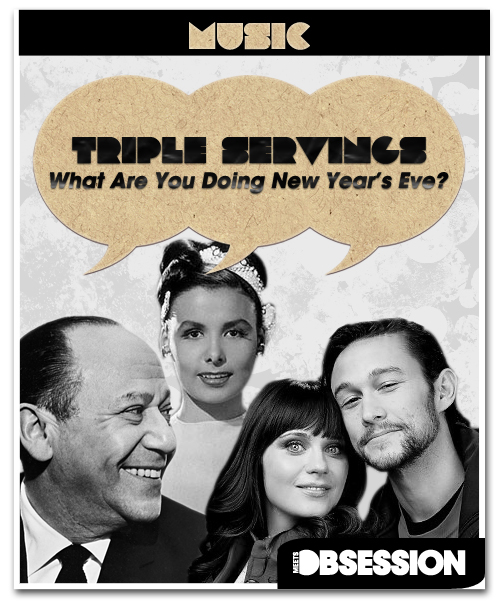 Triple Servings: “What Are You Doing New Year’s Eve?” Served by Frank Loesser, Joseph Gordon-Levitt and Zooey Deschanel, and Lena Horne