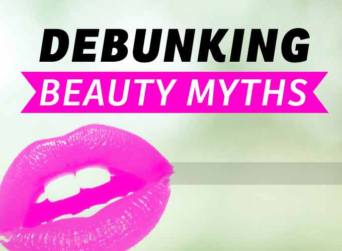 Debunking Beauty Myths – Obsessed Magazine