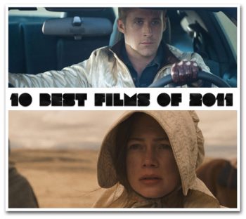 2011 in Review: The 10 Best Films of the Year – Obsessed Magazine