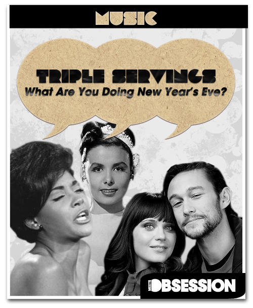 Triple Servings: “What Are You Doing New Year’s Eve?” Served by Joseph Gordon-Levitt and Zooey Deschanel, Nancy Wilson, and Lena Horne