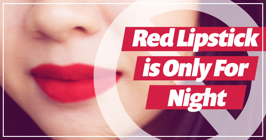 Red Lipstick Only For Night